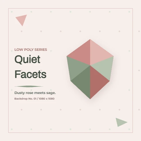 Quiet Facets low poly backdrop