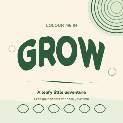 Grow, a leafy big word colouring page for kids