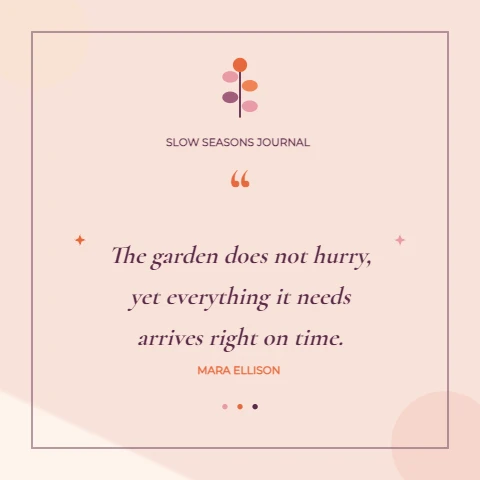 Slow garden quote post