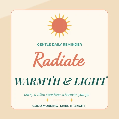 Radiate Warmth Sunny Quote Poster